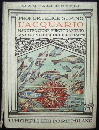 L'acquario. Prof. Dr. Felice Supino. Año 1926. 47n 475