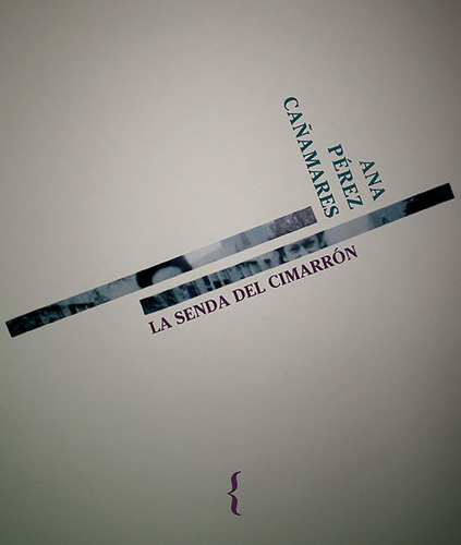 Senda Del Cimarron,la - Perez Cañamares,ana