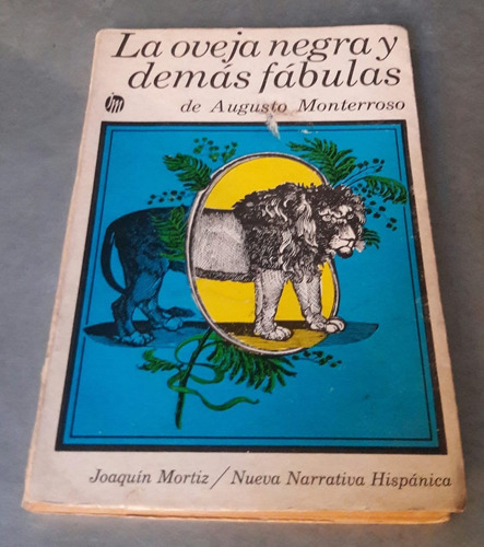 La Oveja Negra Y Demás Fábulas. Augusto Monterroso
