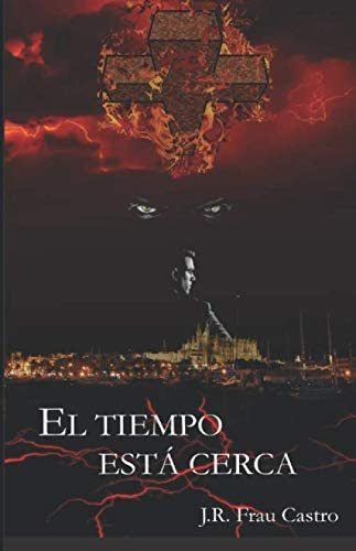 Libro: El Tiempo Está Cerca (spanish Edition)