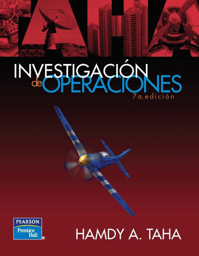 Investigación De Operaciones 7° Edición Hamdy A. Taha