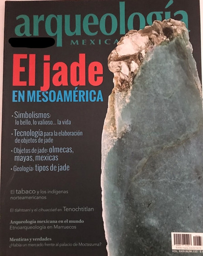 Jade, El Revista Arqueología Mexico No. 133 Vol. Xxiii 2015 