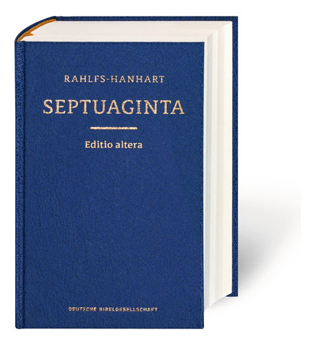 Septuaginta Greek Old Testam Editio Altera- Rahlfs- Hanhart