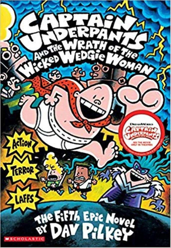 Captain Underpants And The Wrath Of The Wicked Wedgie Woman