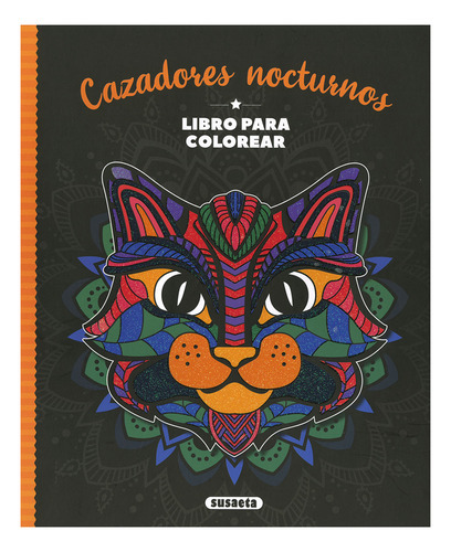 Cazadores Nocturnos, De Ediciones, Susaeta. Editorial Susaeta, Tapa Blanda En Español