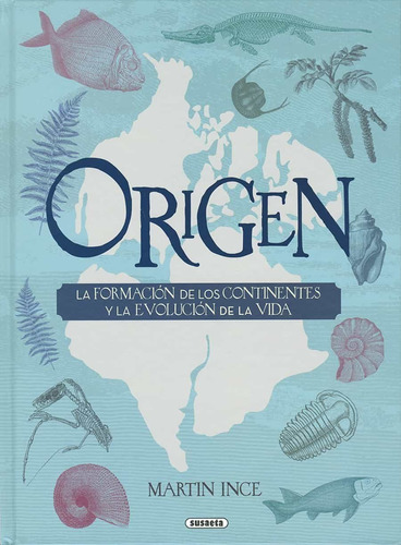 Origen: Formacion De Continentes Y Evoluc...  Tapa Dura