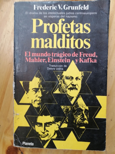 Profetas Malditos Frédéric V. Grunfeld Librería Pendragon 