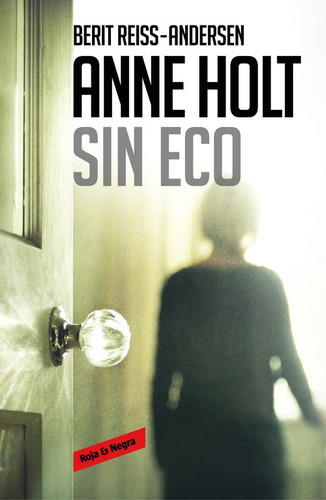 Sin Eco (hanne Wilhelmsen 6) - Holt, Anne - * 