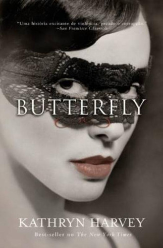Butterfly, de Harvey, Kathryn. Editorial Universo dos Livros Editora LTDA, capa mole em português, 2012