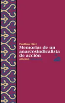 Comprar Paulino Diez Un Anarcosindicalista En Accion - Paulino Diez 