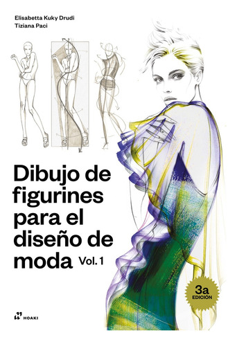 Dibujo De Figurines Para El Diseño De Moda Vol 1 - Elisabett