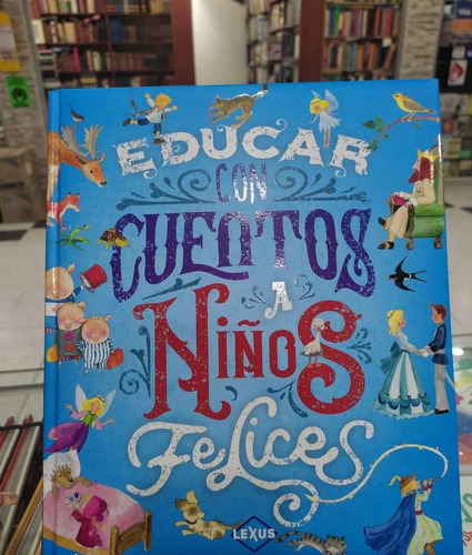 Educar Con Cuentos A Niños Felices (original)