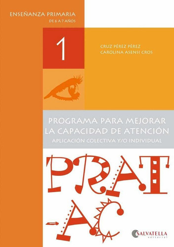 Prat-ac 1, De Pérez Pérez, Cruz. Editorial Salvatella, Tapa Blanda En Español