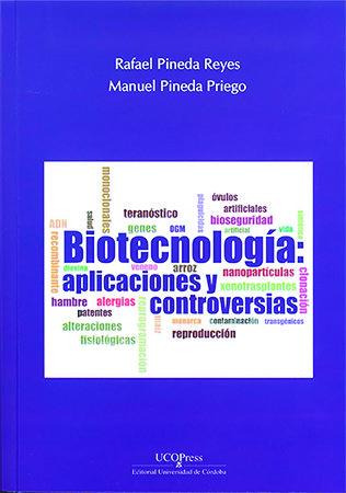 Libro Biotecnologia Aplicaciones Y Controversia