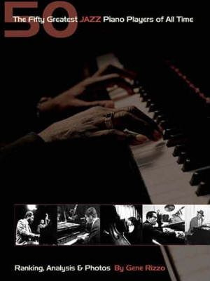 Libro The Fifty Greatest Jazz Piano Players Of All Time -...