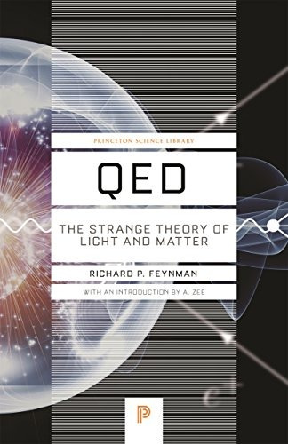 Book : Qed: The Strange Theory Of Light And Matter (princ...