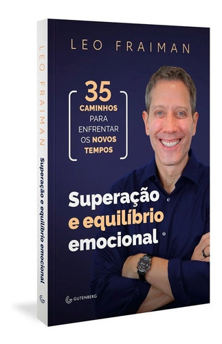 Superação E Equilíbrio Emocional 35 Caminhos Para Enfren