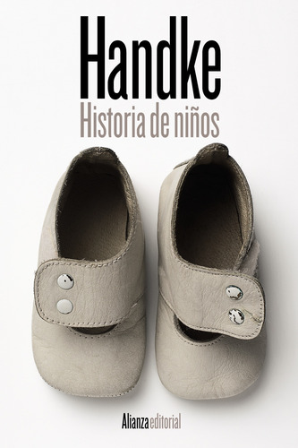 Historia De Niños - Handke, Peter  - *