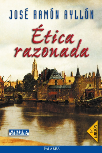 Tica Razonada, De José Ramón Ayllón. Editorial Palabra En Español