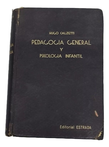 Pedagogia General Y Psicologia Infantil - Calzetti