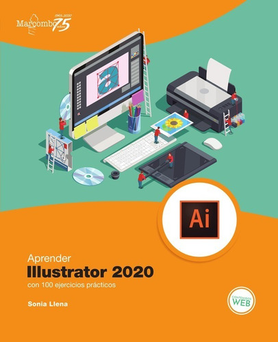 Aprender Illustrator 2020 Con 100 Ejercicios Prácticos -...