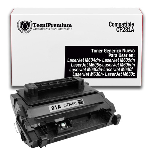 Toner Generico Cf281a 281a 81a Impreso M604 M605 M606 M630dn