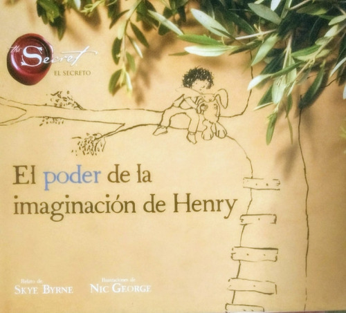 El Poder De La Imaginacion De Henry(ilustrado)(cartone)