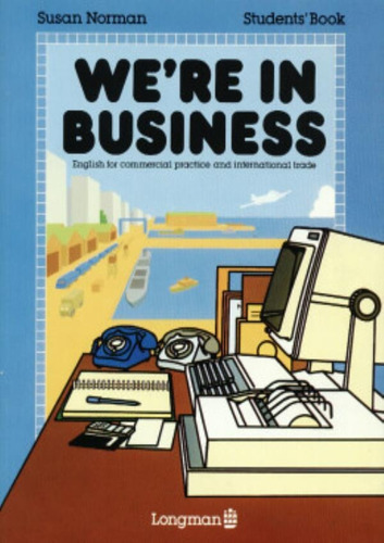We´re In Business Sb: English For Commercial Practice And International Trade, De Norman., Vol. 1. Editorial Pearson (importado), Capa Brochura Em Inglês