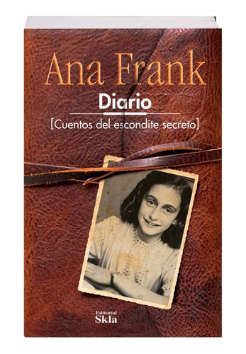 Libro Diario De Ana Frank / Cuentos Del Escondite Secreto