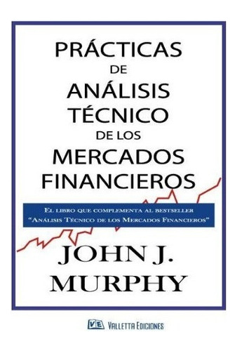 Practicas De Analisis Tecnicos De Los Mercados Financieros