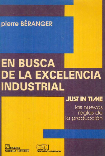 Libro En Busca De La Excelencia Industrial, Just In Time La