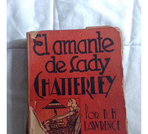 La Amante De Lady Chatterley - D.h. Lawrence. Ed. Atlanta