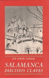 Libro Salamanca 16 Claves - Cortes Vazquez, Luis