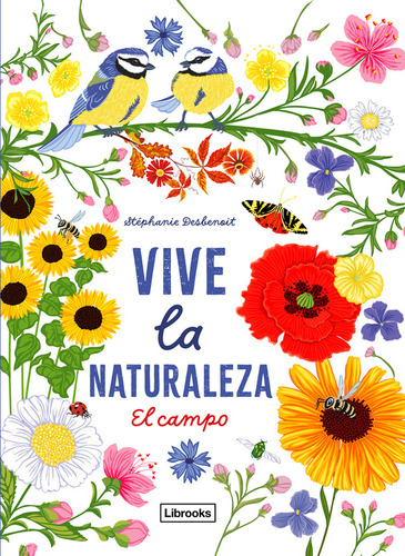 Libro Vive La Naturaleza. El Campo - Desbenoit, Stephanie