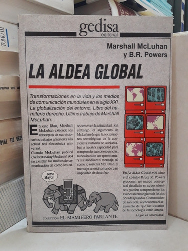 La Aldea Global. Marshall Mc Luhan - Bruce R. Powers