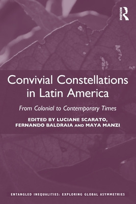 Libro Convivial Constellations In Latin America: From Col...