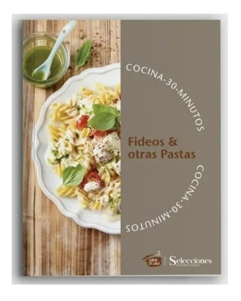 Libro Fideos Y Otras Pastas Cocina En 30 Minutos