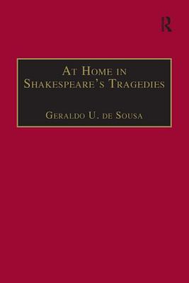 Libro At Home In Shakespeare's Tragedies - Sousa, Geraldo...
