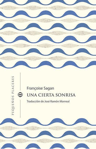 Libro: Una Cierta Sonrisa. Sagan, Françoise. Ediciones Invis