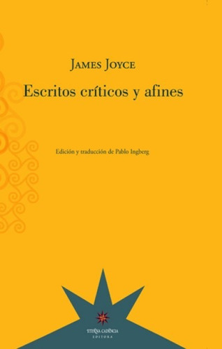 Escritos  Criticos Y Afines  / James  Joyce