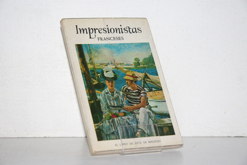 Herman Wechsler - French Impressionists - Libro En Ingles