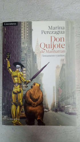 Don Quijote De Manhattan - Marina Perezagua 