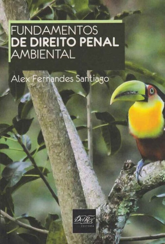 Fundamentos De Direito Penal Ambiental