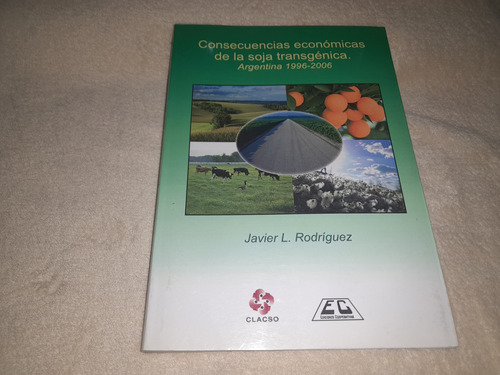 Consecuencias Económicas De La Soja Transgénica J. Rodríguez