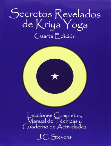 Libro: Secretos Revelados Kriya Yoga: Lecciones Completas