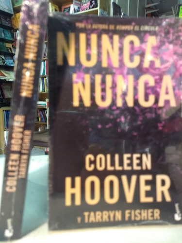 Nunca , Nunca - Colleen Hoover Y Tarryn Fisher -pd