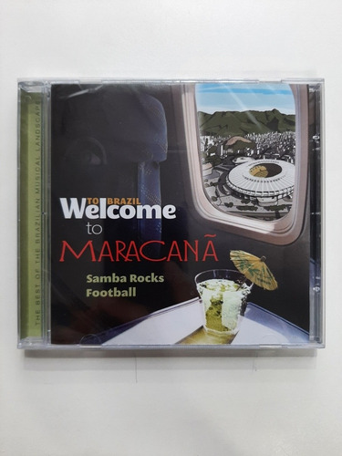 Cd - Welcome To Brasil To Maracanã Samba Rocks Football