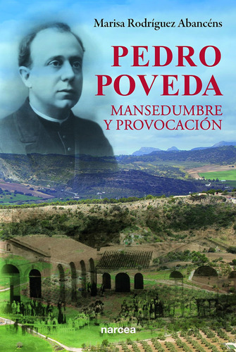 Libro Pedro Poveda Mansedumbre Y Provocación (spanish Editi