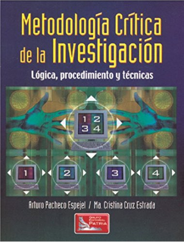 Metodologia Critica De La Investigacion A