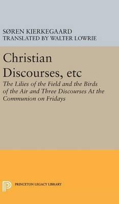 Libro Christian Discourses, Etc : The Lilies Of The Field...